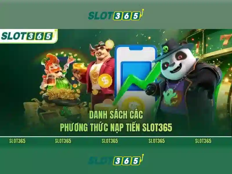 Slot365 - Nền tảng máy xèng trực tuyến uy tín và hấp dẫn