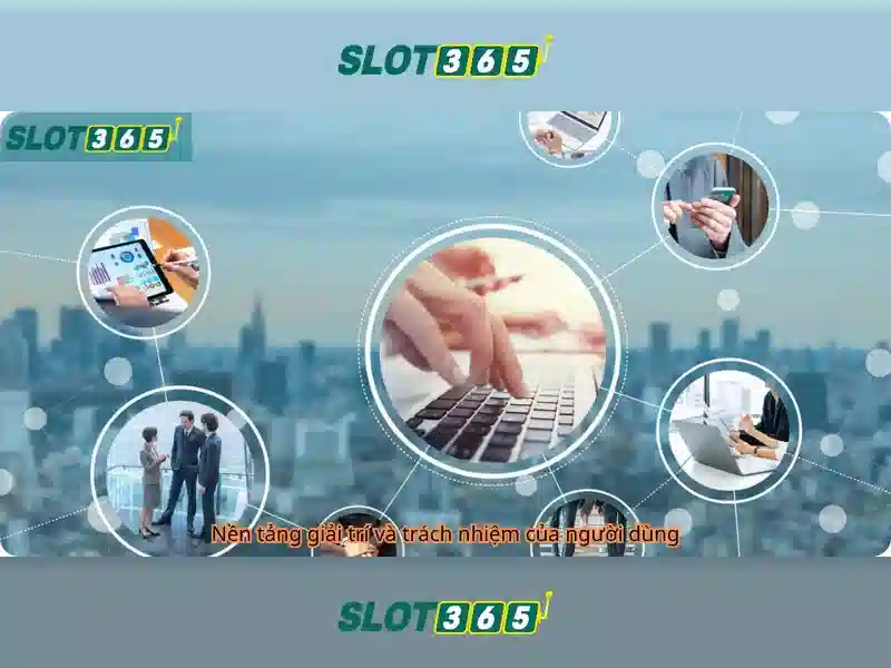 Slot365 – Nền tảng slot trực tuyến đáng tin cậy