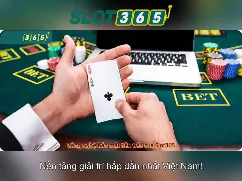 Slot365: Trải nghiệm slot trực tuyến an toàn và thú vị