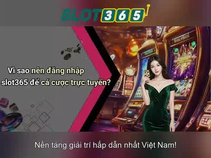 Slot365: Nhà cung cấp trò chơi slot trực tuyến đáng tin cậy