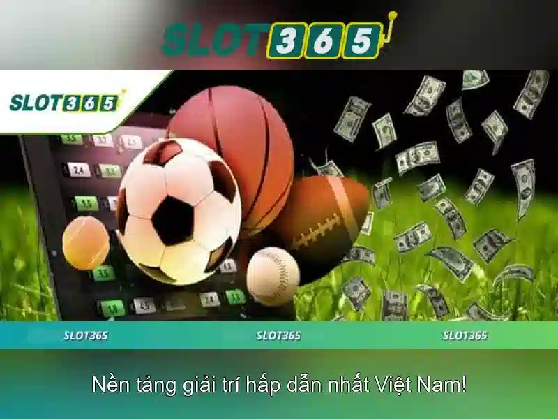 Slot365: Nền tảng chơi slots trực tuyến đáng tin cậy