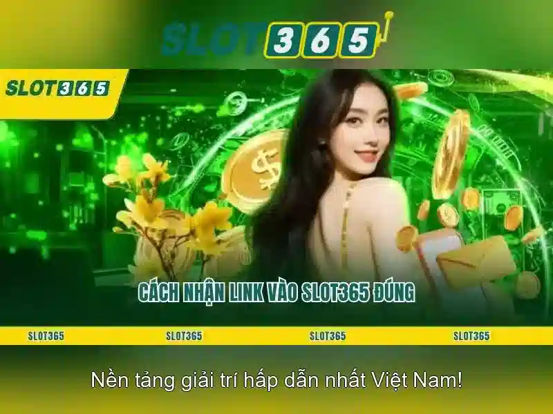 Ưu điểm của Slot365