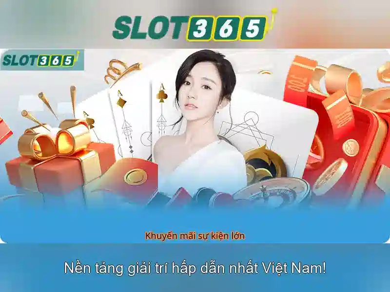 Slot365 – Trải nghiệm chơi slot trực tuyến an toàn và phong phú